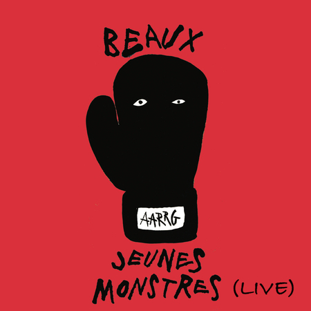 Beaux Jeunes Monstres (Live) 